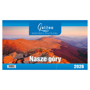 Kalendarz Biurkowy - STOJĄCY GALILEO - NASZE GÓRY